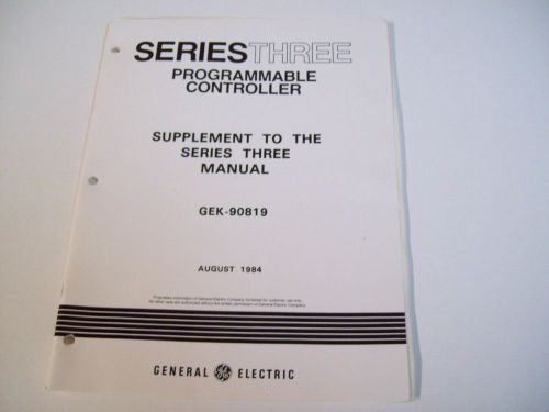 GE FANUC GEK-90819 SUPPLEMENT TO THE SERIES 3 MANUAL - USED - FREE SHIPPING