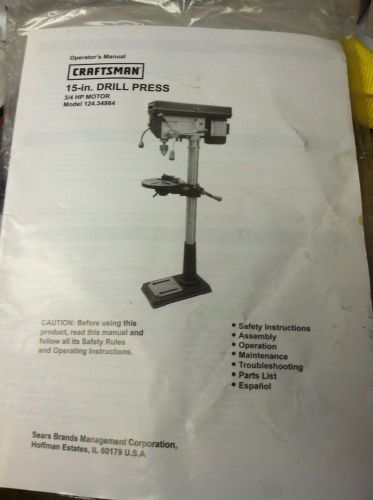 Sears Craftsman 15&#034; Drill Press 124.34984 Operators Manual