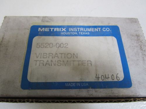 METRIX VIBRATION TRANSMITTER 5520-002 *NEW IN BOX*