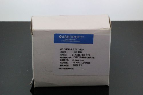 Ashcroft 1008a stainless steel case gauge 63 1008a 02l 100psi/kpa box#9870r for sale