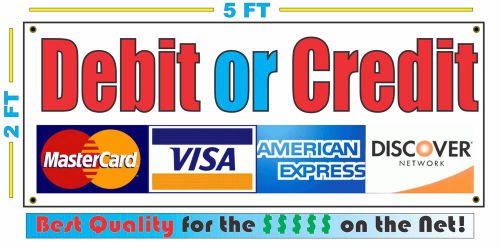 Debit or Credit Cards Banner Sign for Visa Amex Discover Master Card