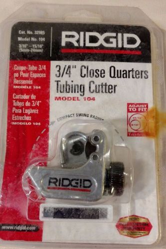 Ridgid 3/4in close quarters tubing cutter 32985 model 104 3/16in to 15/16in
