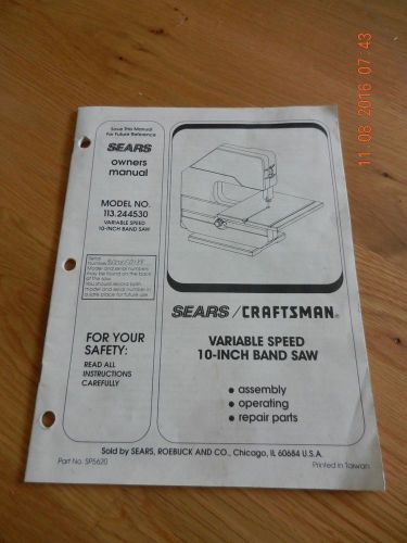 CRAFTSMAN 113.244530 10-Inch Band Saw Owner&#039;s Instructions and Parts Manual 1022