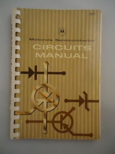 Vintage 1964 Motorola Semiconductor Circuits Manual How to Technical
