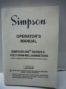 Simpson 260 Series 8 Volt-Ohm-Milliammeters Operator&#039;s Manual