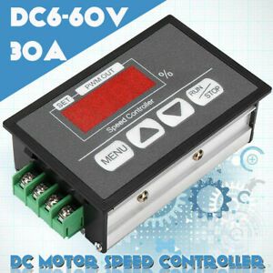 DC Motor Speed Governor 6-60V PWM Module 30A Digital Controller Swit BPJ.v