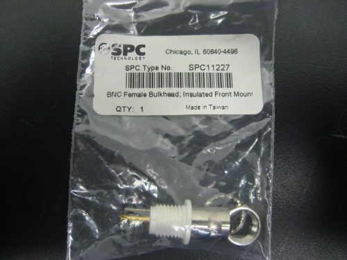 SPC Technology BNC Female Bulkhead, Insulated Front Mount SPC11227 (Lot of 3)