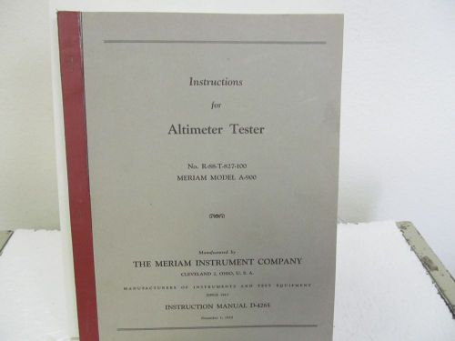 Meriam Instr. A-900 Altimeter Tester Instruction Manual