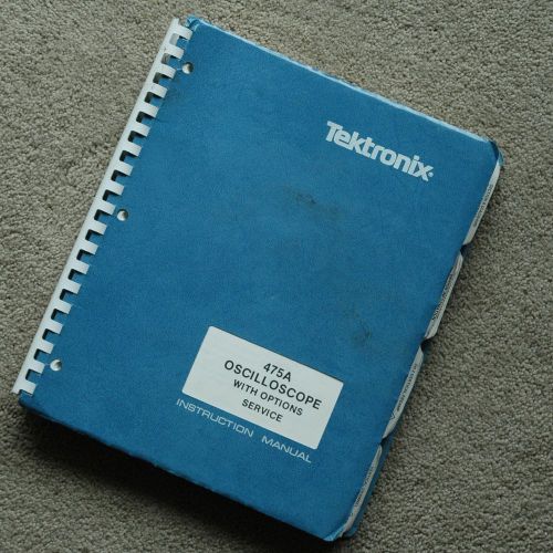 Tektronix 475A Osciolloscope Original Service Manual, nice condition
