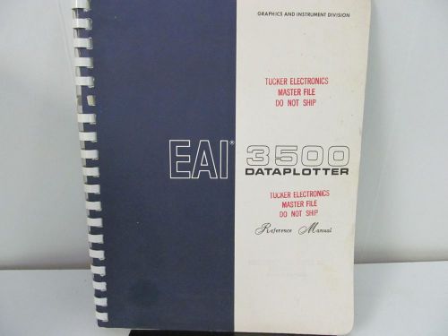 Electronic Associates 3500 Dataplotter Reference Manual w/schematics