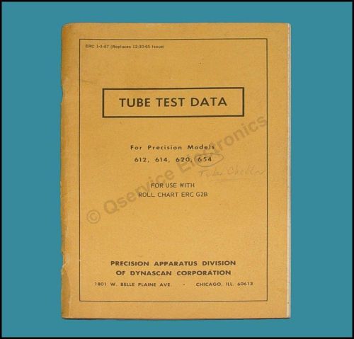 Erc 1-3-67 tube test data precision apparatus 612, 614, 620, 654 tube testers for sale