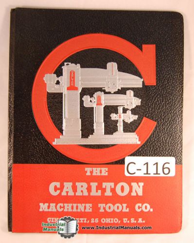 Carlton OA &amp; 1A, Radial Drill Maintenance Care &amp; Schematic Wiring Manual