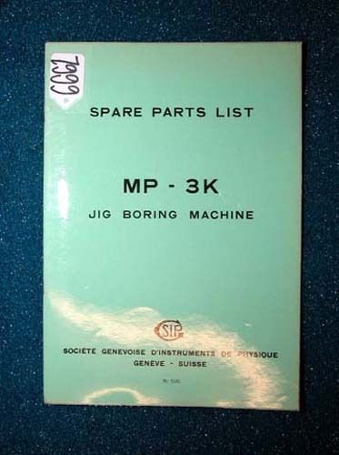 SIP Spare Parts List for MP-3K Jig Boring Machine, Inv 6662