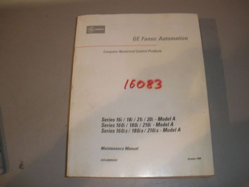 GE Fanuc Maintenance Manual For Controls 16i, 18i, 20i, 21i Model A