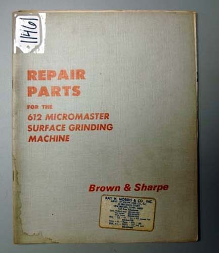 Brown &amp; Sharpe Parts Manual 612 Micromaster Grinder (Inv.15315)