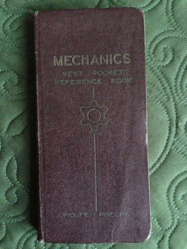 1941 MECHANICS Vest Pocket Reference Book by Wolfe - SIGNED John Manoogian