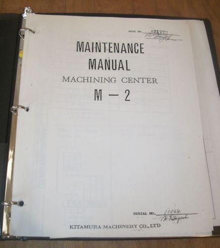 Kitamura Machinery Co. LTD M-2 Maintenance Manual