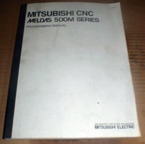 Mitsubishi cnc meldas 500m series programming manual_bnp-b2022*-e for sale