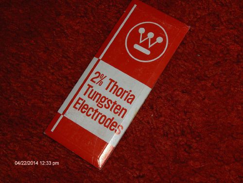 WESTINGHOUSE 2% THORIA TUNGSTEN ELECTRODES