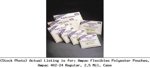 Ampac Flexibles Polyester Pouches, Ampac 402-24 Regular, 2.5 Mil, Case