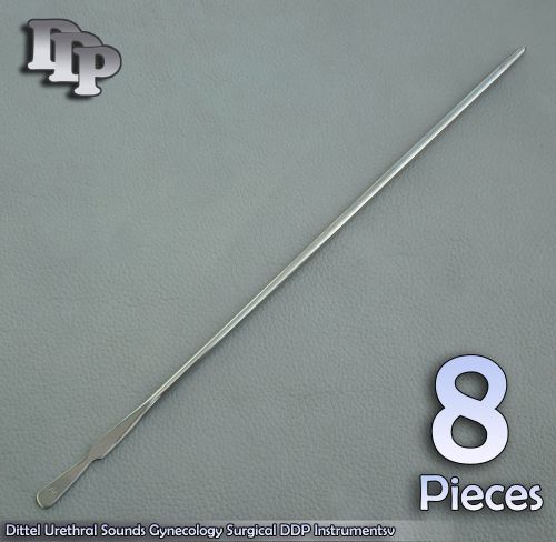 8 Pieces Of Dittel Urethral Sounds # 16 Fr Gynecology Surgical DDP Instruments