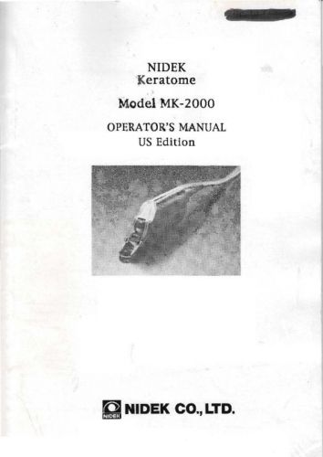 Nidek MK-2000 Microkeratome Operator User Manual MK2000