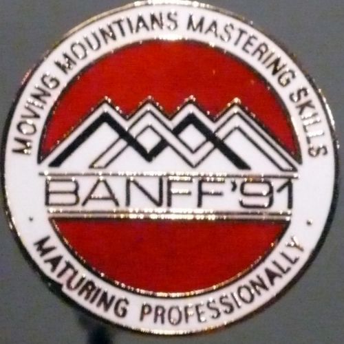 Banff &#039;91 Pin - Moving Mountains - Mastering Skills - Maturing Professionally