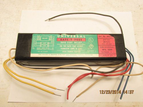 Universal Safe-T-Fuse 443-STF rapid start ballast 277V 60Hz for two 40w lamps