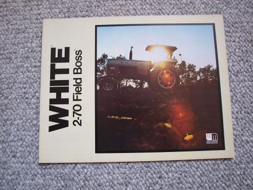 White 2-70 Field Boss Tractor Color Brochure 12 pg. Vintage Original MINT &#039;76-79