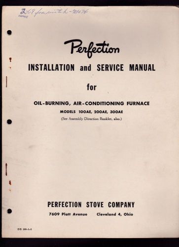 Perfection Installation &amp; Service Manual Oil Burning Air Conditioning Furnace