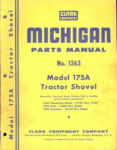 Equipment manual - michigan - 175a - tractor shovel - parts catalog (e1761) for sale