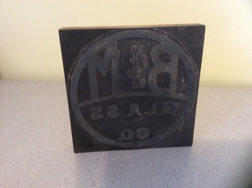 Vintage B &amp; M Glass Company Advertising Large Printer Stamp Block