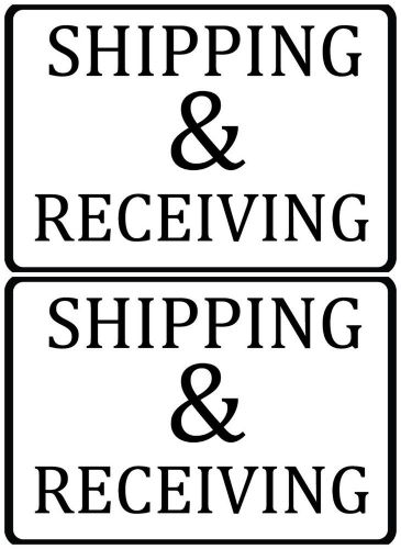 White Shipping &amp; Receiving Signs Wharehouse Inform Black And Set Of Two USA S89