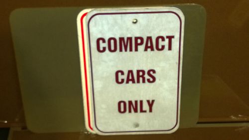12&#034;x18&#034; COMPACT CAR ONLY Parking Sign