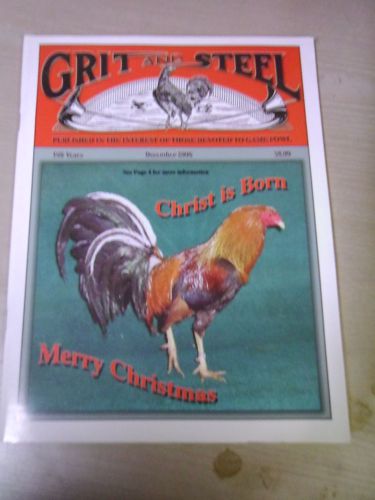 GRIT AND STEEL Gamecock Gamefowl Magazine - Out Of Print - RARE! Dec. 2006