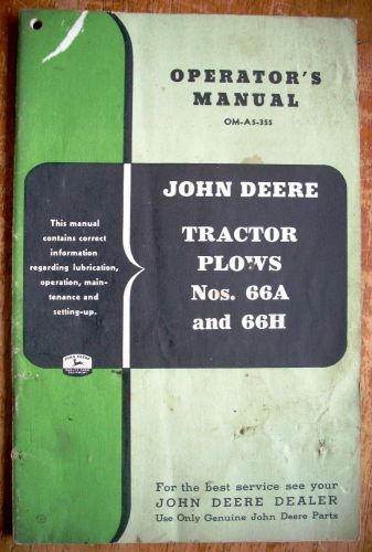 John Deere No.66A &amp; 66H Tractor Plows - Operator&#039;s Manual