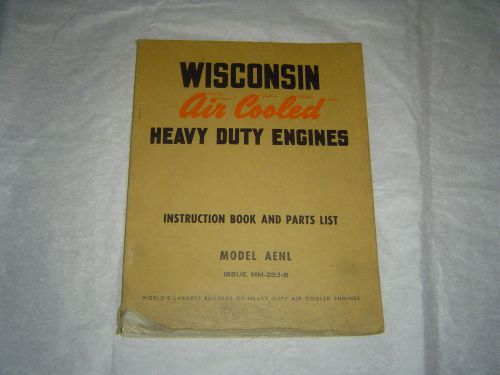 Wisconsin Model AENL heavy duty engines instruction book &amp; parts list manual