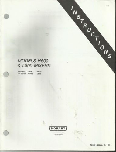 Hobart Models H600 &amp; L800 Mixers Manual