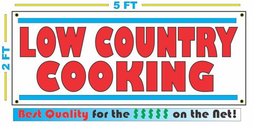 LOW COUNTRY COOKING BANNER Sign NEW XL Larger Size Best Quality for the $$$$$ -
