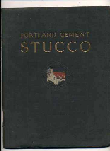 Portland Cement Co Stucco Pattern Book 1915 Nice Plates