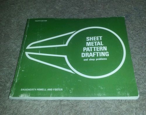 Sheet Metal Pattern Drafting &amp; Shop Problems Metalworker Layout Book Daugherty