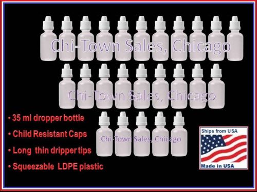 25 thin Tip Dripper Dropper Bottles w/ Child Resitant Cap 1 oz / 35ml capacity