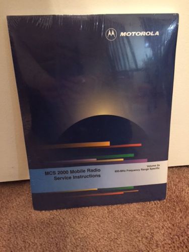 Motorola MCS 2000 Mobile Radio Service Instructions Manual Volume 2a 800 MHz