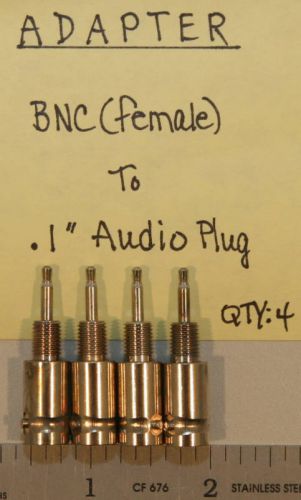 (4) BNC(Female) to 0.1&#034; Audio Plug Adapters