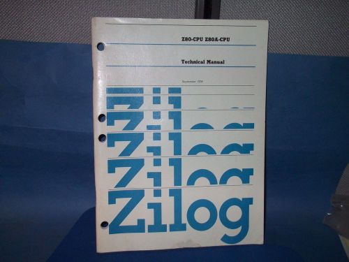 ZILOG Databook Z-80 Z80A CPU Z80-CPU TECHNICAL MANUAL 1978