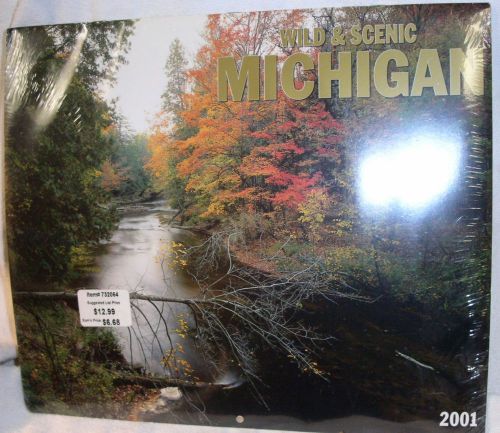New Sealed Wild &amp; Scenic Michigan 2001 Deluxe Calendar - Collector&#039;s Edition