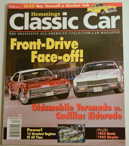 Magazine Hemmings Classic Car #27 Dec. 2006 Toronado Vs. ELdorado 1952 Muntz