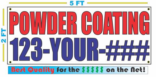 POWDER COATING w/ CUSTOM PHONE Banner Sign NEW Larger Size High Quality!