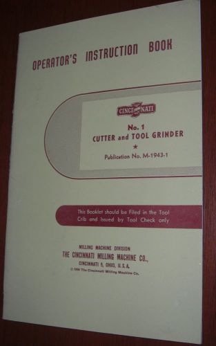 Cincinnati #1 Tool &amp; Cutter Grinder Operator&#039;s Manual