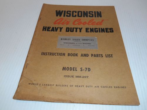 1 VTG 60&#039;s WISCONSIN AIR COOLED HEAVY DUTY INSTRUCTION &amp; PARTS LIST MOD. S-7D
